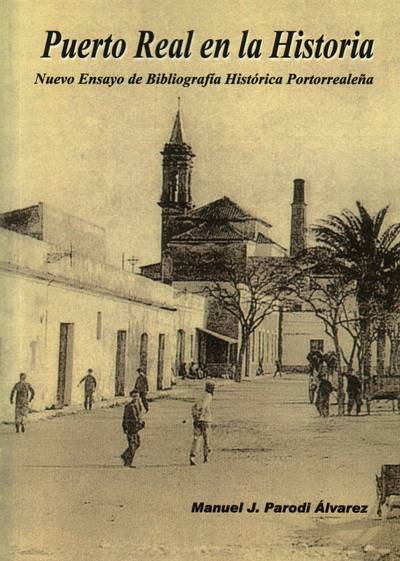 Puerto Real en la Historia